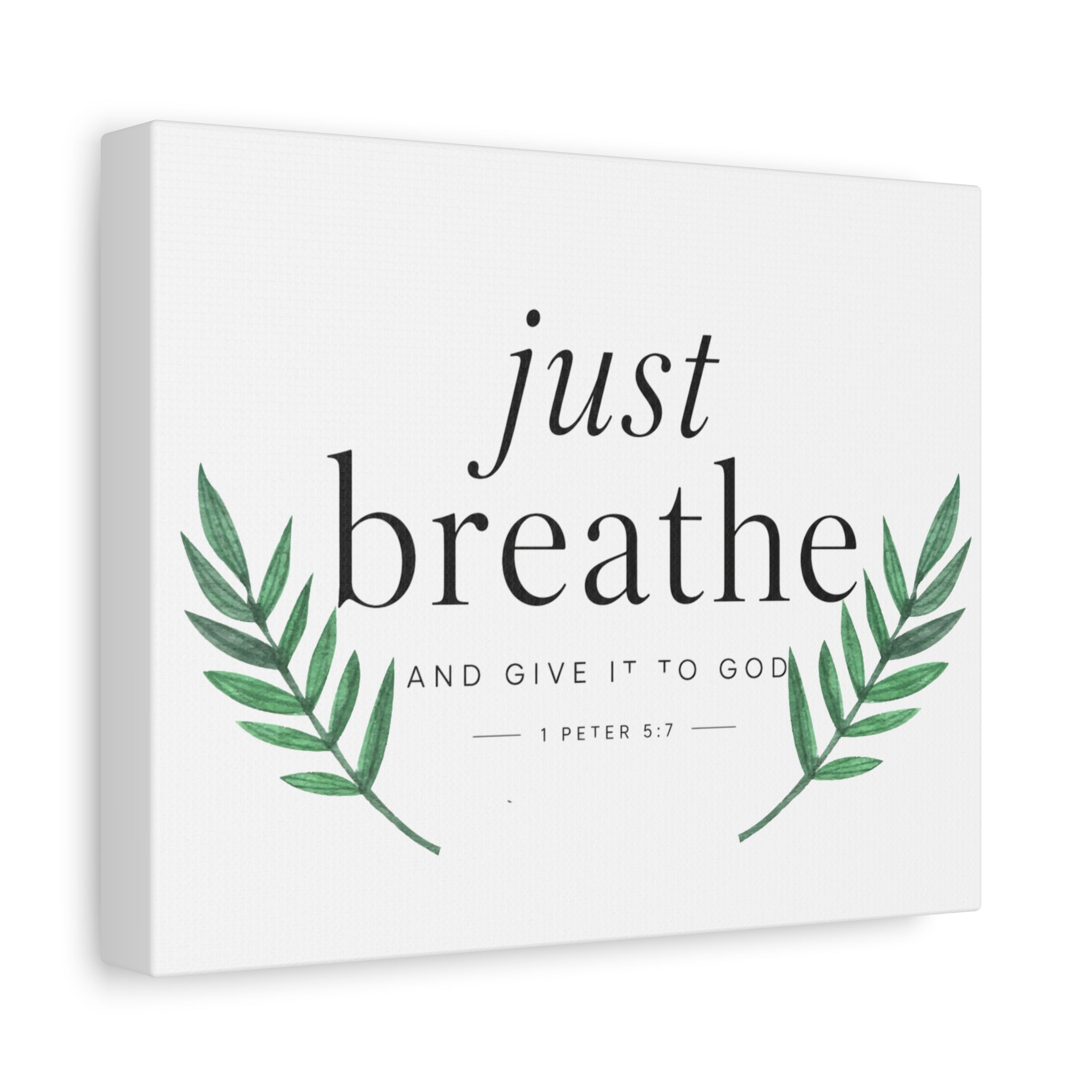 Canvas Wall Art — "Just Breathe" Christian Inspirational Quote with Green Leaf Accents