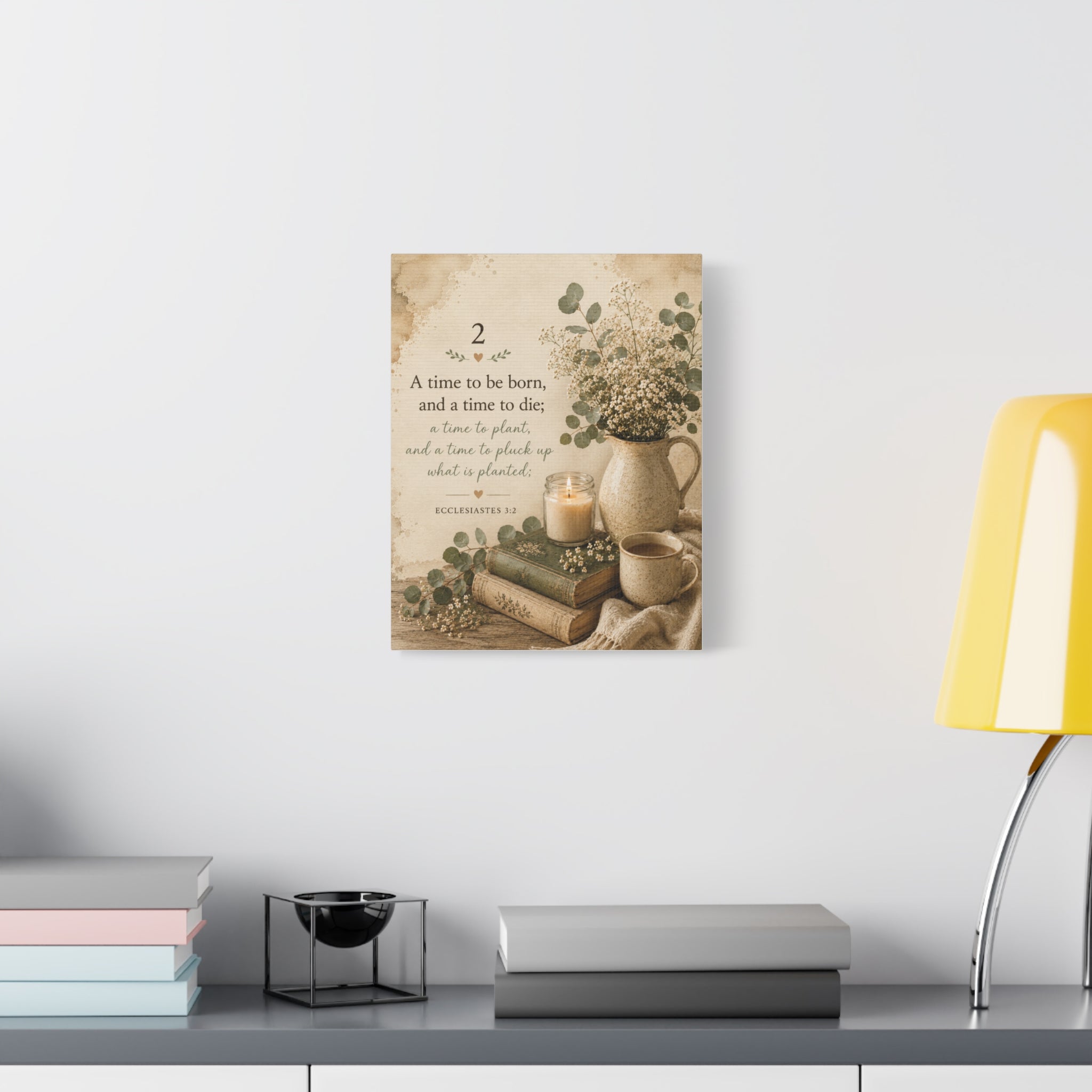 Canvas Wall Art — Ecclesiastes 3:2 Vintage Floral Still Life