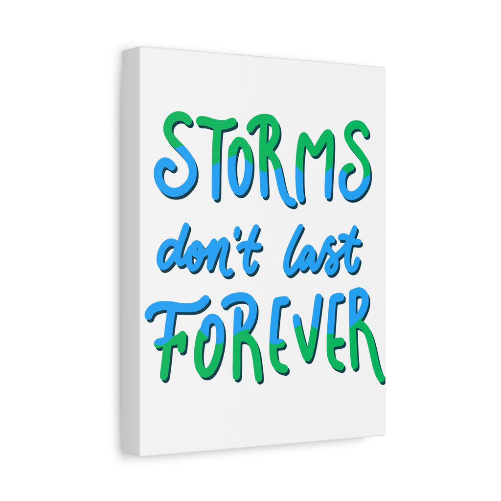Canvas Wall Art — "Storms Don't Last Forever" Inspirational Quote