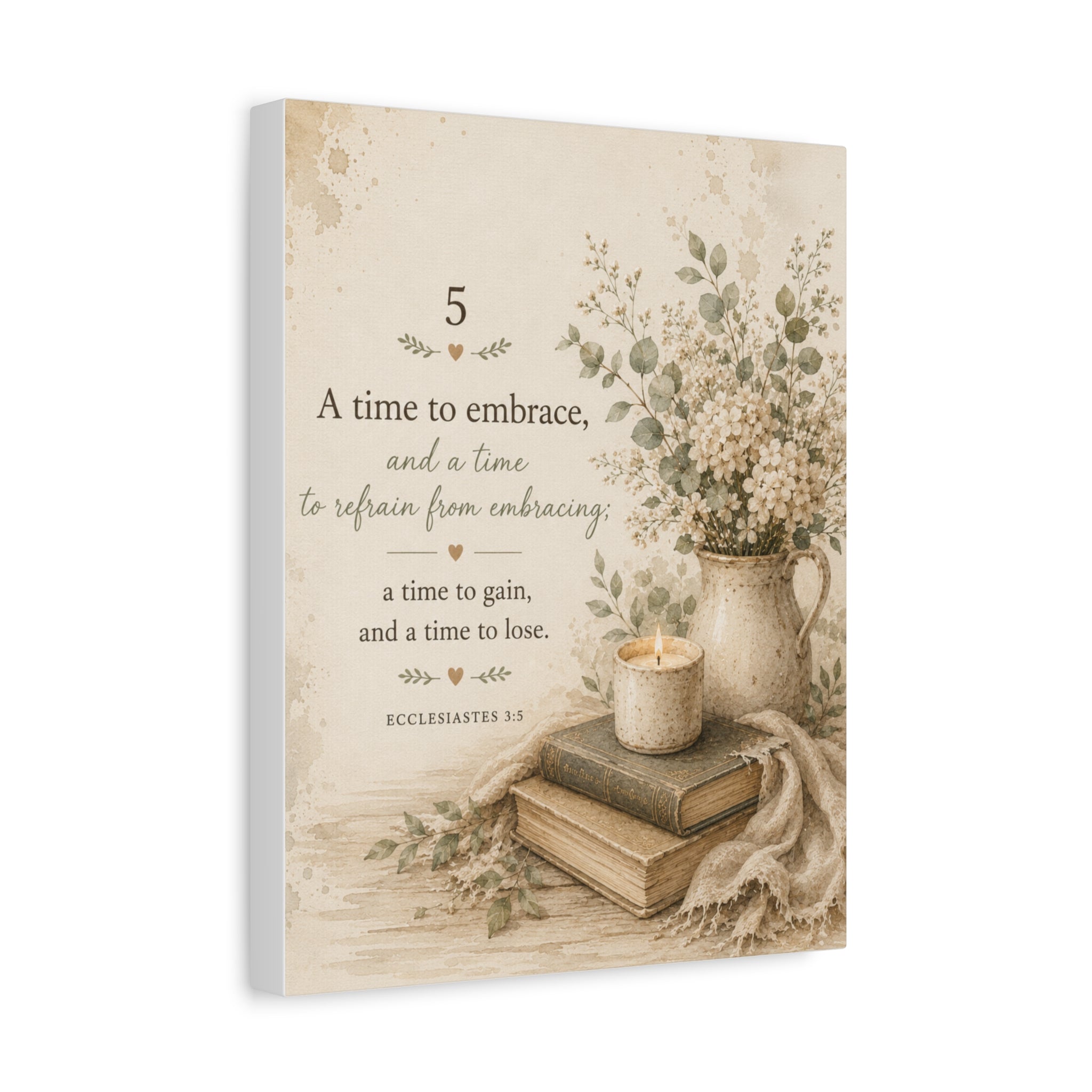 Ecclesiastes 3:5 Canvas Wall Art — Rustic Floral Bible Verse Print