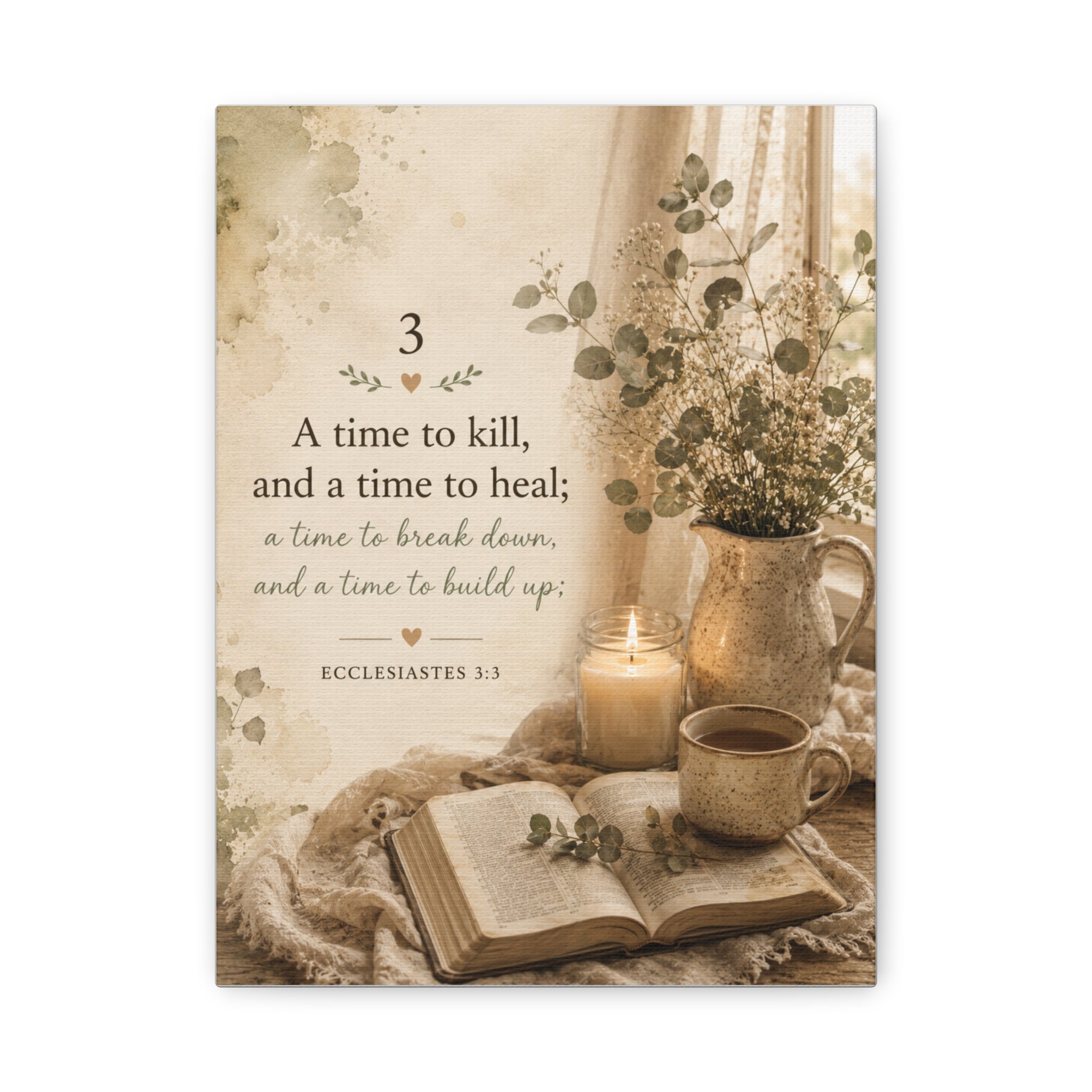 Ecclesiastes 3:3 Canvas Wall Art — Rustic Inspirational Scripture Print