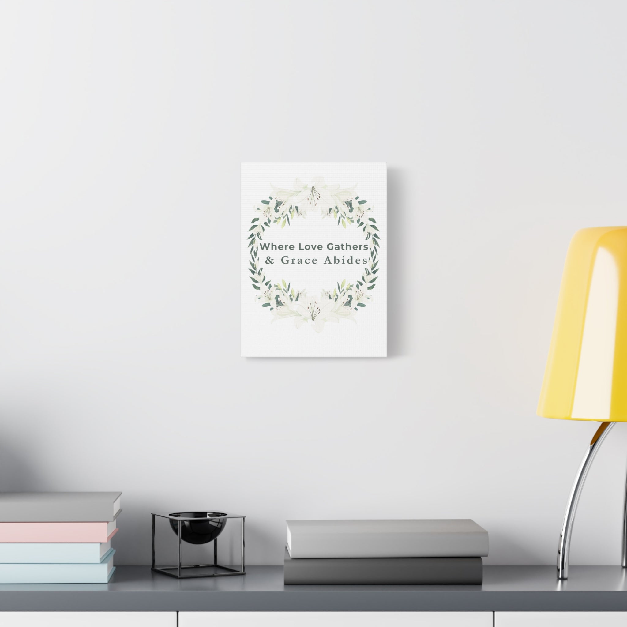 Where Love Gathers & Grace Abides Canvas Wall Art