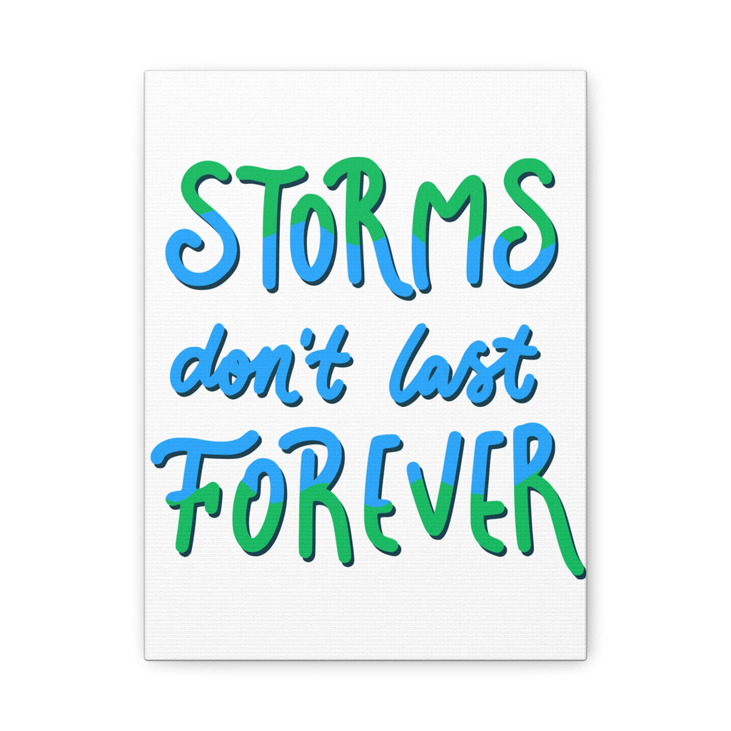 Canvas Wall Art — "Storms Don't Last Forever" Inspirational Quote