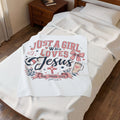 Velveteen Blanket — "Just A Girl Who Loves Jesus" Faith Throw